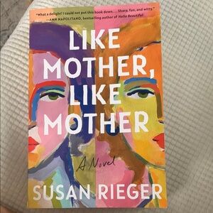 Like Mother, Like Mother Book by Susan Rieger
